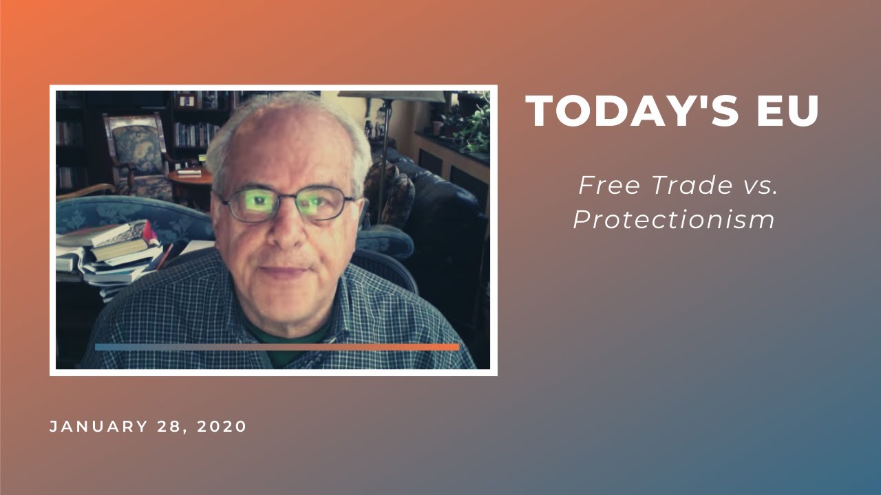 Todays EU: Free Trade vs. Protectionism