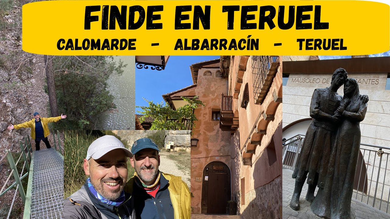 Pasarelas de Calomarde, Albarracín y Teruel