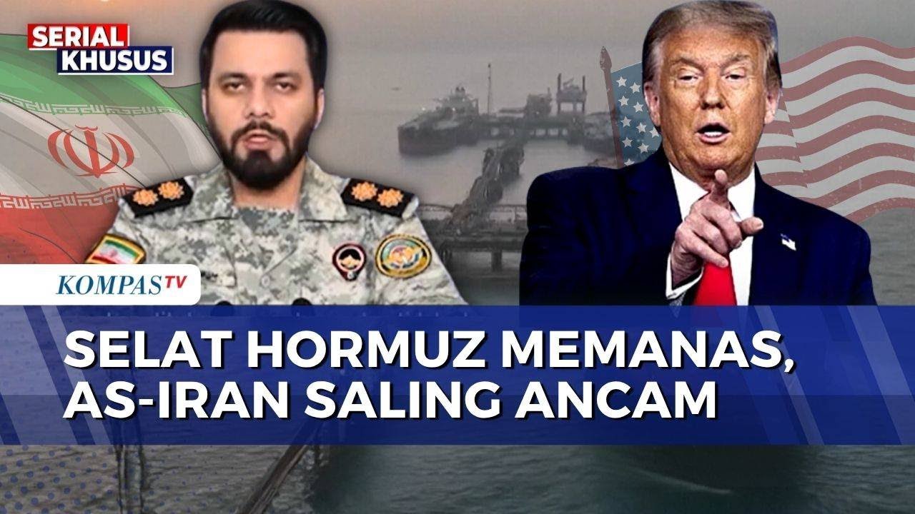 Ketegangan Timur Tengah, Iran Bakal Tutup Total Selat Hormuz Pasca Diancam Trump | KOMPAS PETANG