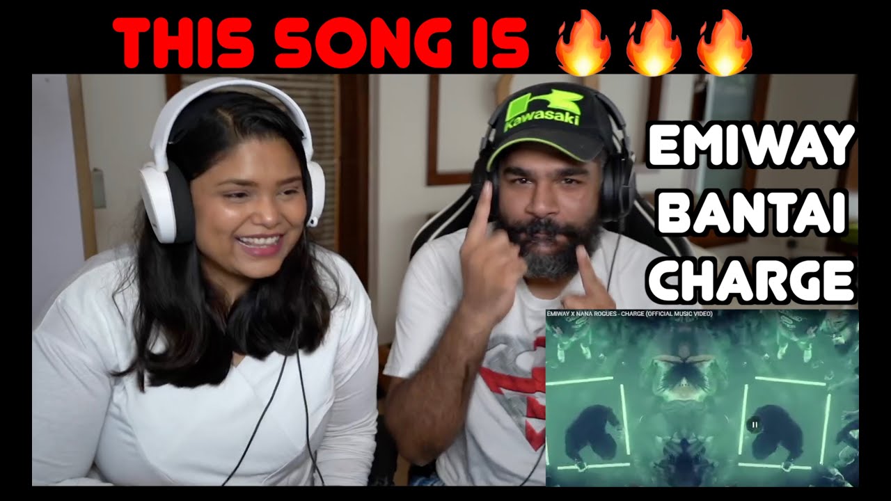 CHARGE REACTION | EMIWAY BANTAI X NANA ROGUES | WHAT A 🔥 SONG