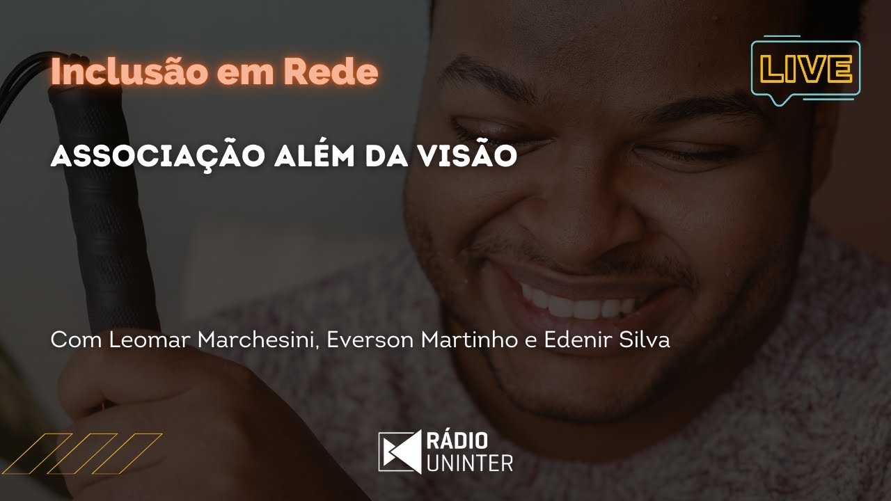 Inclusão em Rede | Associação Além da Visão