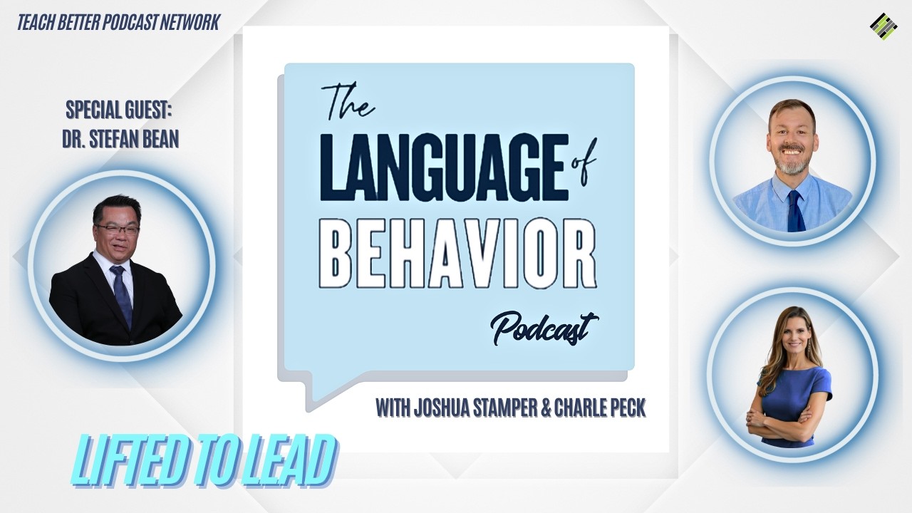 Lifted to Lead with Dr. Stefan Bean