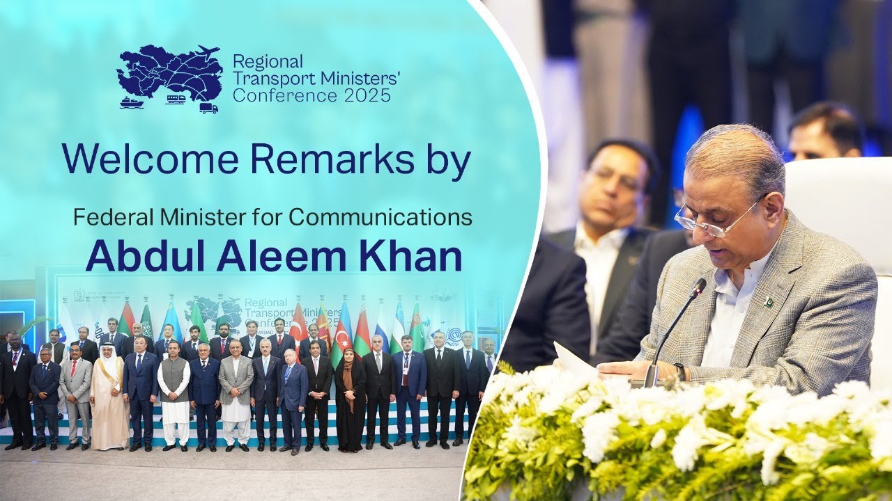 Abdul Aleem Khan&rsquo;s Welcome Speech | Regional Transport Ministers Conference 2025, Islamabad
