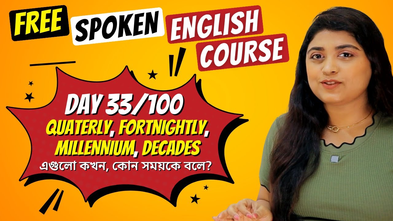 Day 33/100 FREE Spoken English Course | Vocabulary related to Time