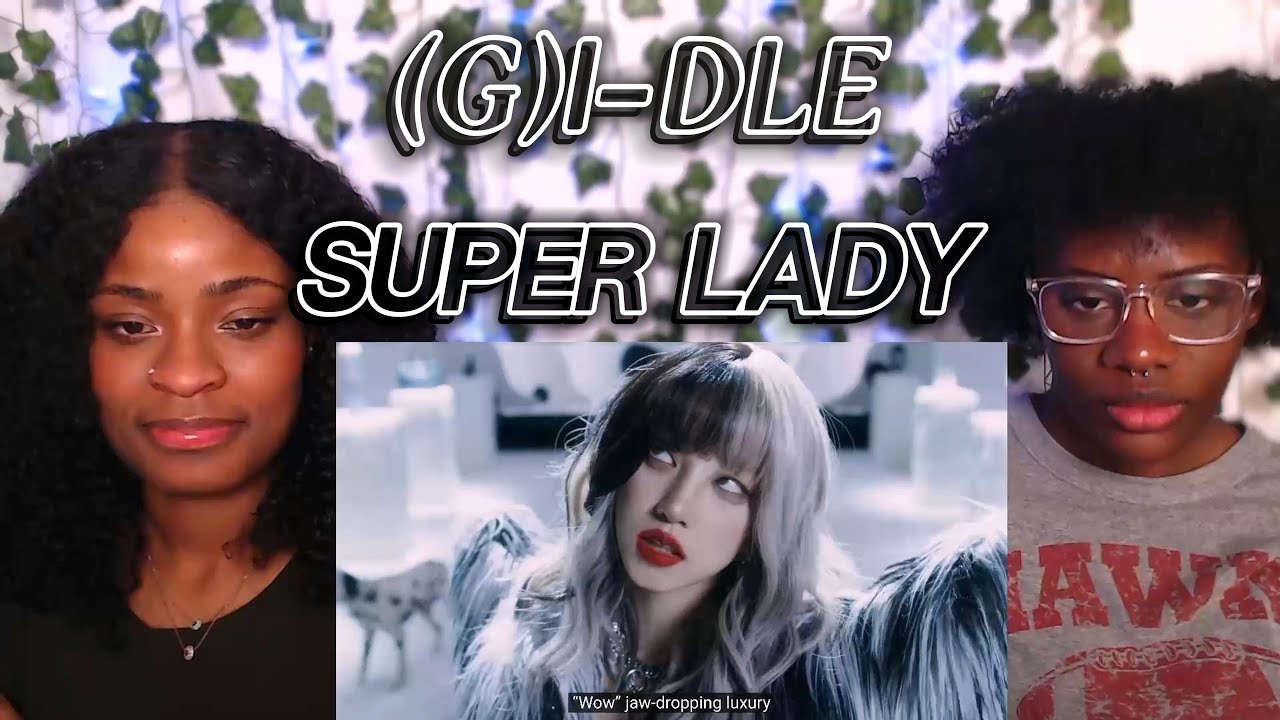 (G)I-DLE) - 'Super Lady' Official Music Video | Reaction