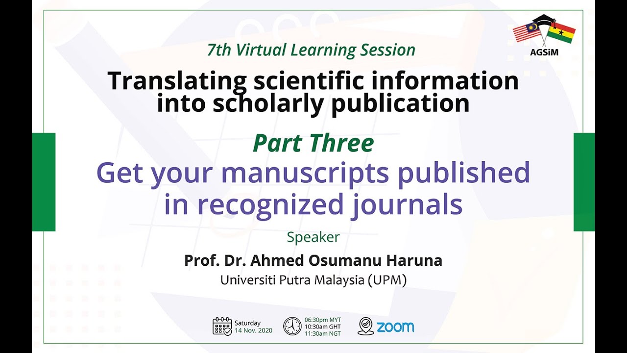 Part 3: Get your manuscripts published in recognised journals | Prof. Osumanu