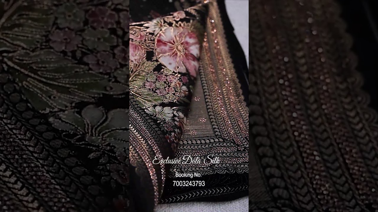 Exclusive Dola Silk Saree💖✨II Whatsapp Booking No - 7003243793