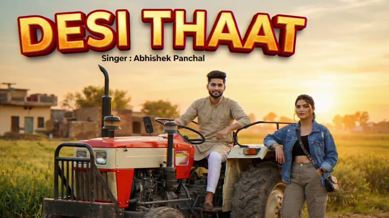 Desi Thaat 🔥 Abhishek Panchal | City Girl vs Desi Chora | Latest Haryanvi Hip-Hop 2026