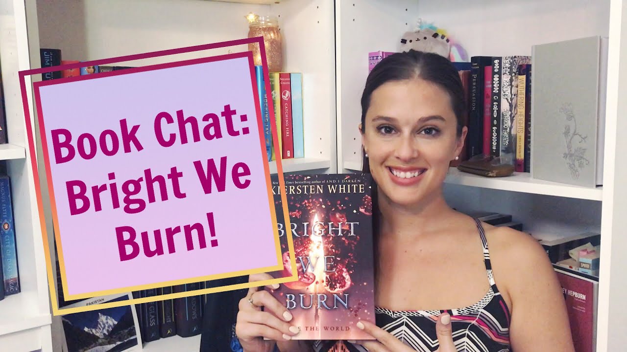 Book Chat || Bright We Burn [CC]