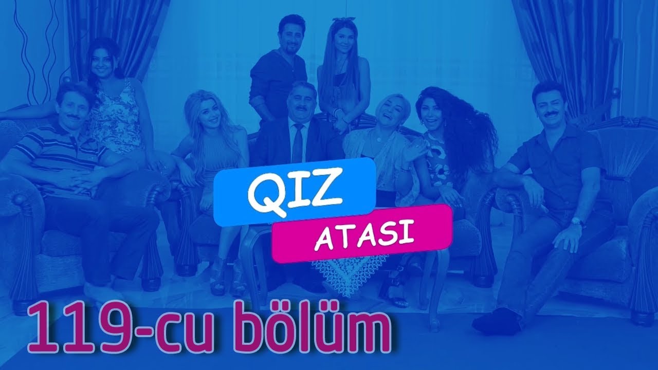 Qız atası - Ukraynadan gələn qonaqlar (119-cu b&ouml;l&uuml;m)