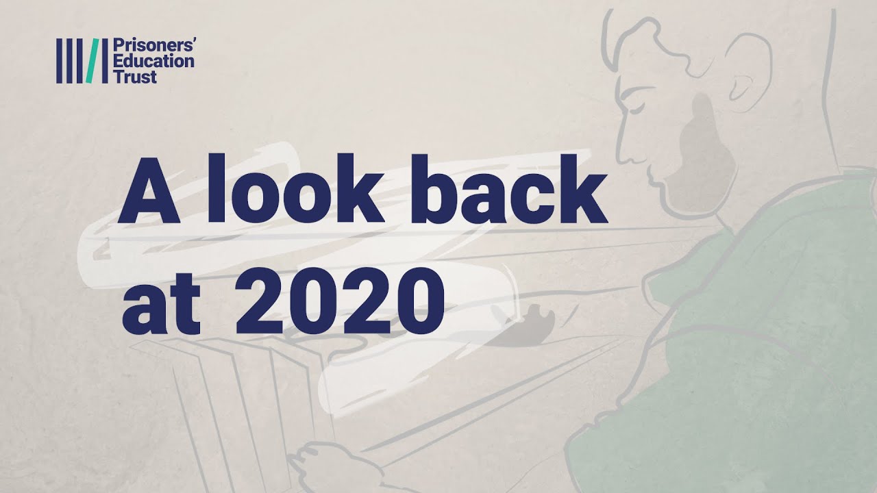 Prisoners' Education Trust - a look back at 2020