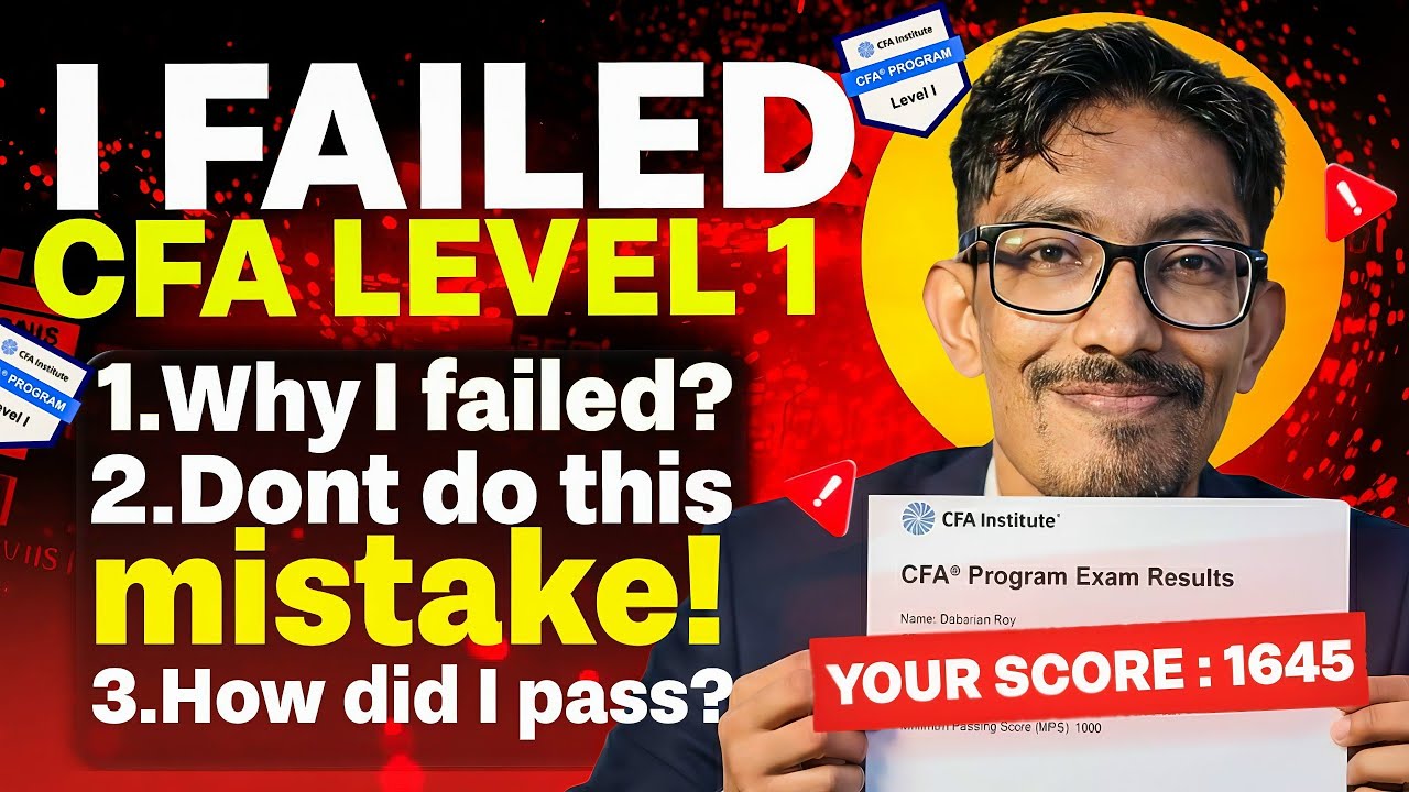 Failed CFA Level 1? Here's How I Came Back Stronger