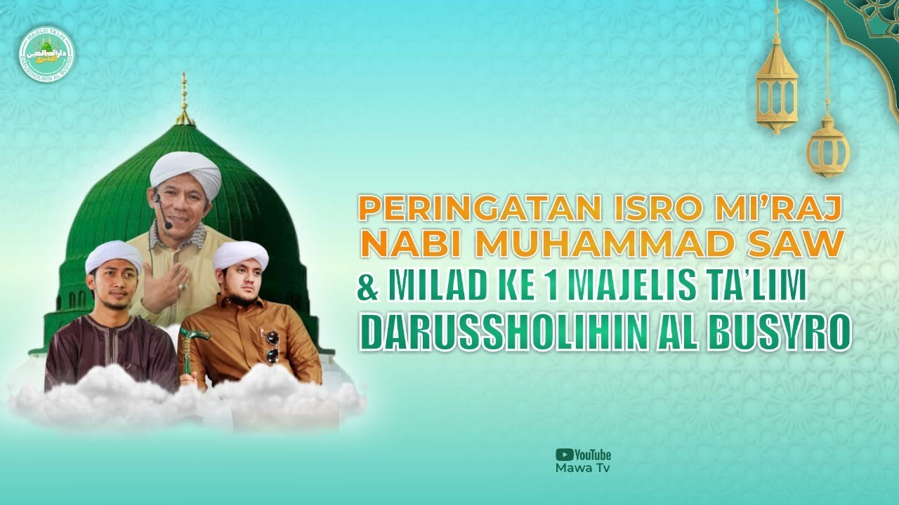 MILAD KE-1 MAJELIS TA'LIM DARUSSHOLIHIN AL BUSYRO || Masjid Baitus Syifa, Perumahan Tegal Residen
