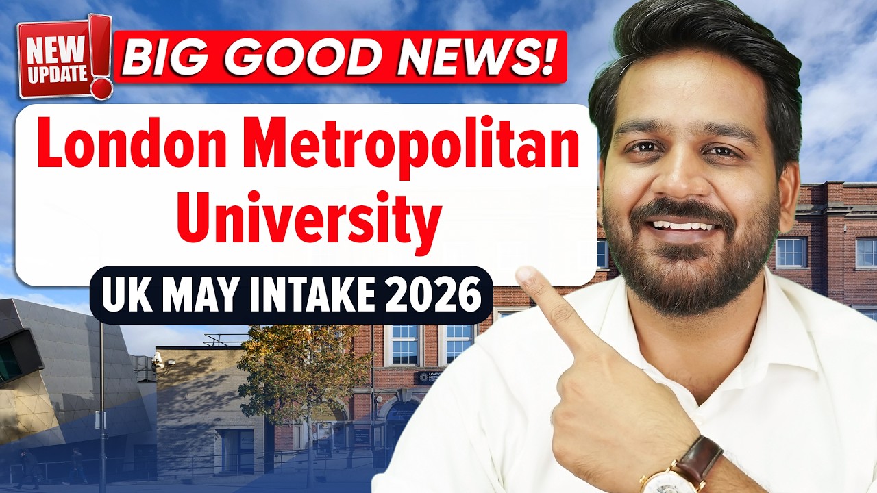 London Metropolitan University UK 🇬🇧 Benefits for May Intake 2026