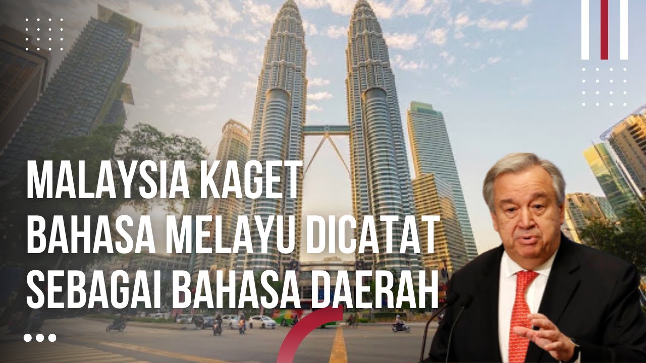 Malaysia Tak Terima! Bahasa Melayu Dicatat Sebagai Bahasa Daerah oleh UNESCO
