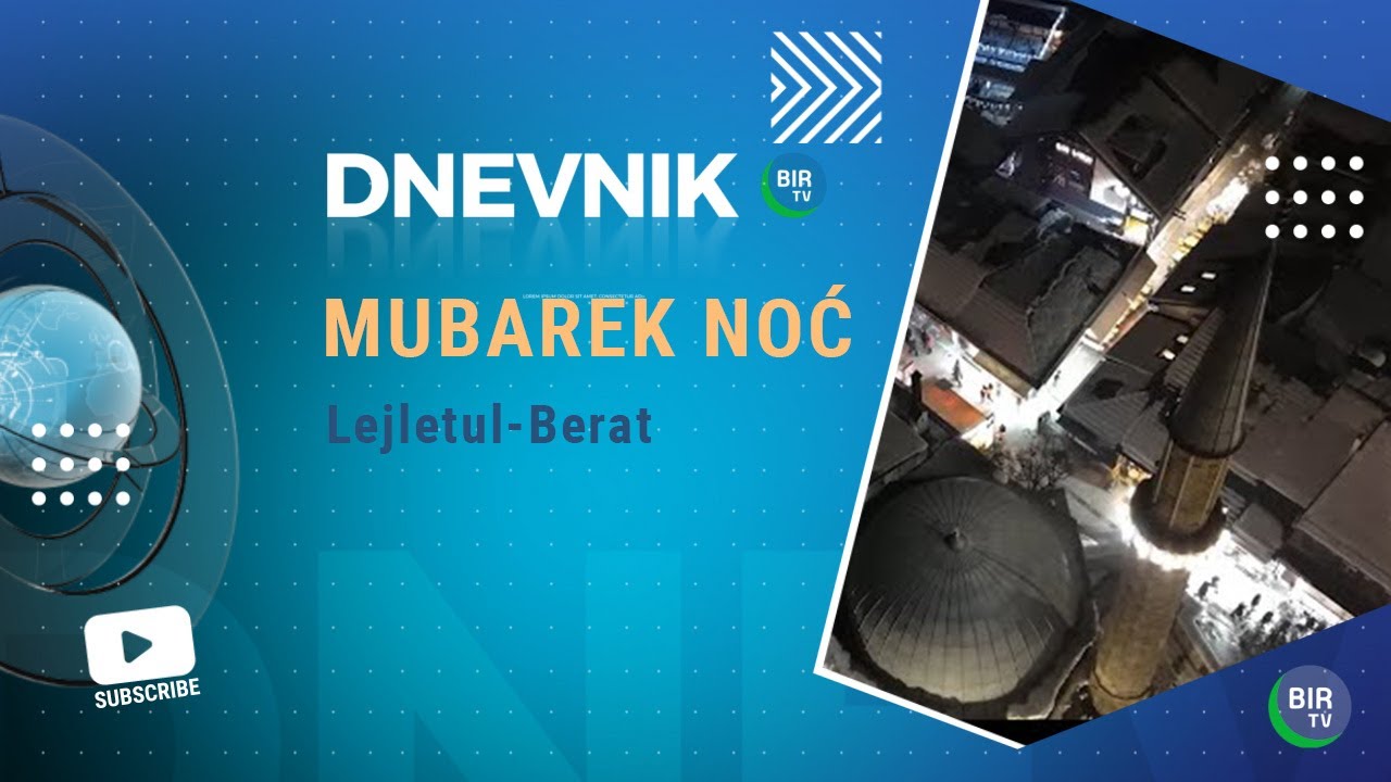 Večeras mubarek noć, Lejletul-Berat
