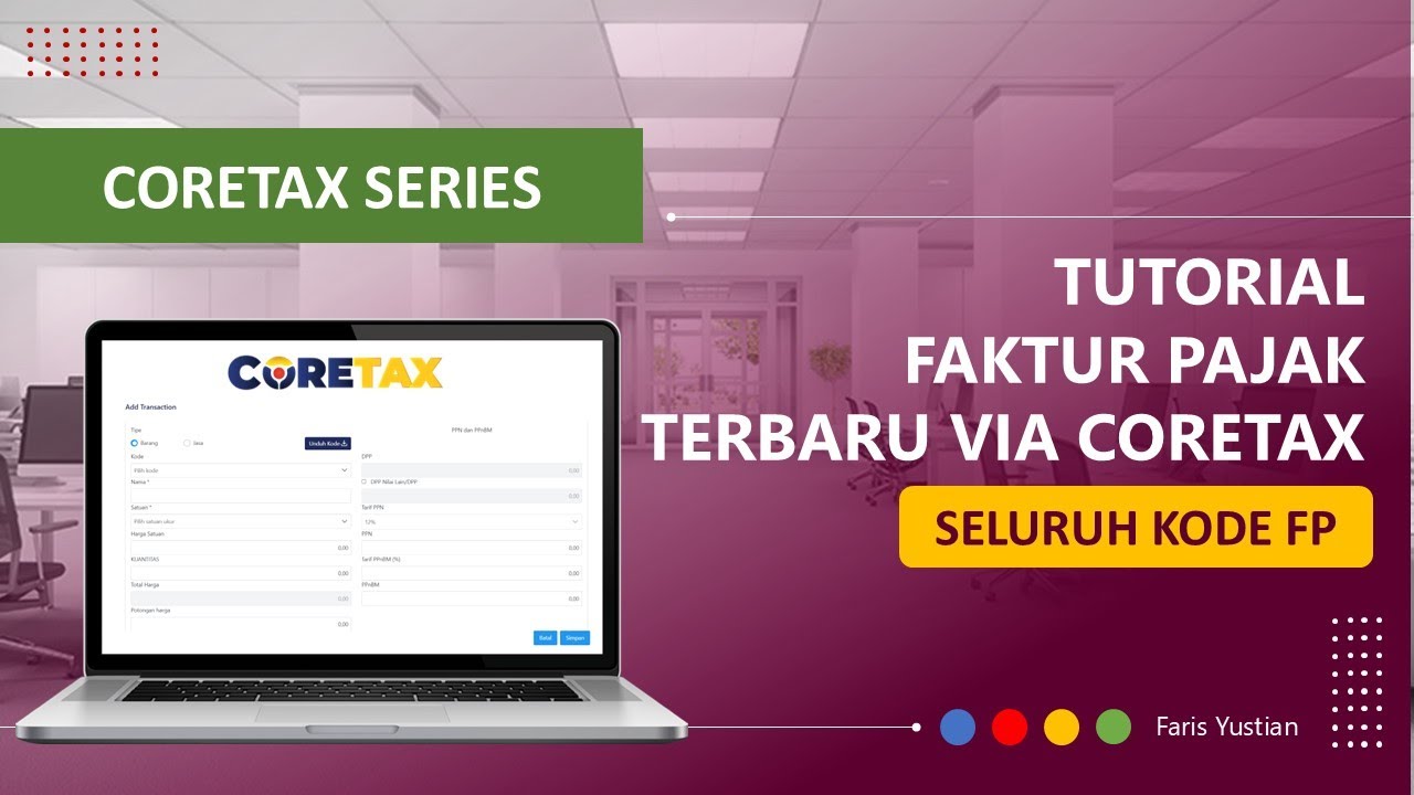 CORETAX SERIES | Tutorial Lengkap buat Faktur Pajak via coretax | LENGKAP DAN RINCI