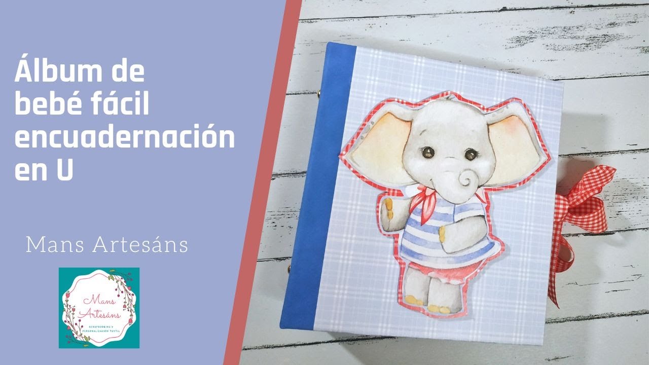 Tutorial Álbum scrap fácil de bebé