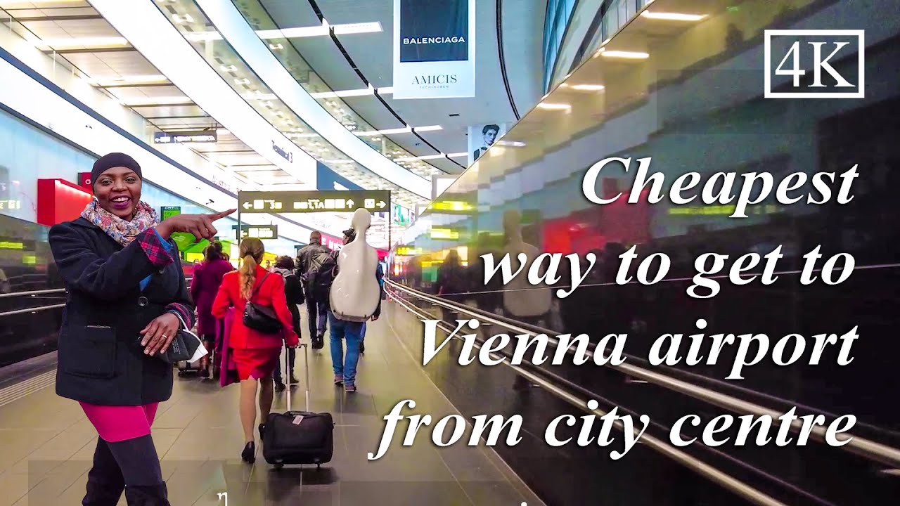 HOW TO GET TO VIENNA AIRPORT FROM CITY CENTRE | Cheapest Transport (2021) 4K ASMR | Living in Vienna
