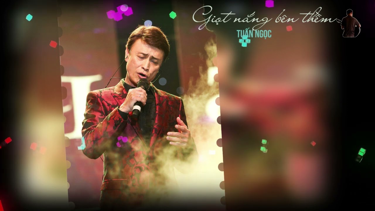 Giọt nắng bên thềm - Tuấn Ngọc