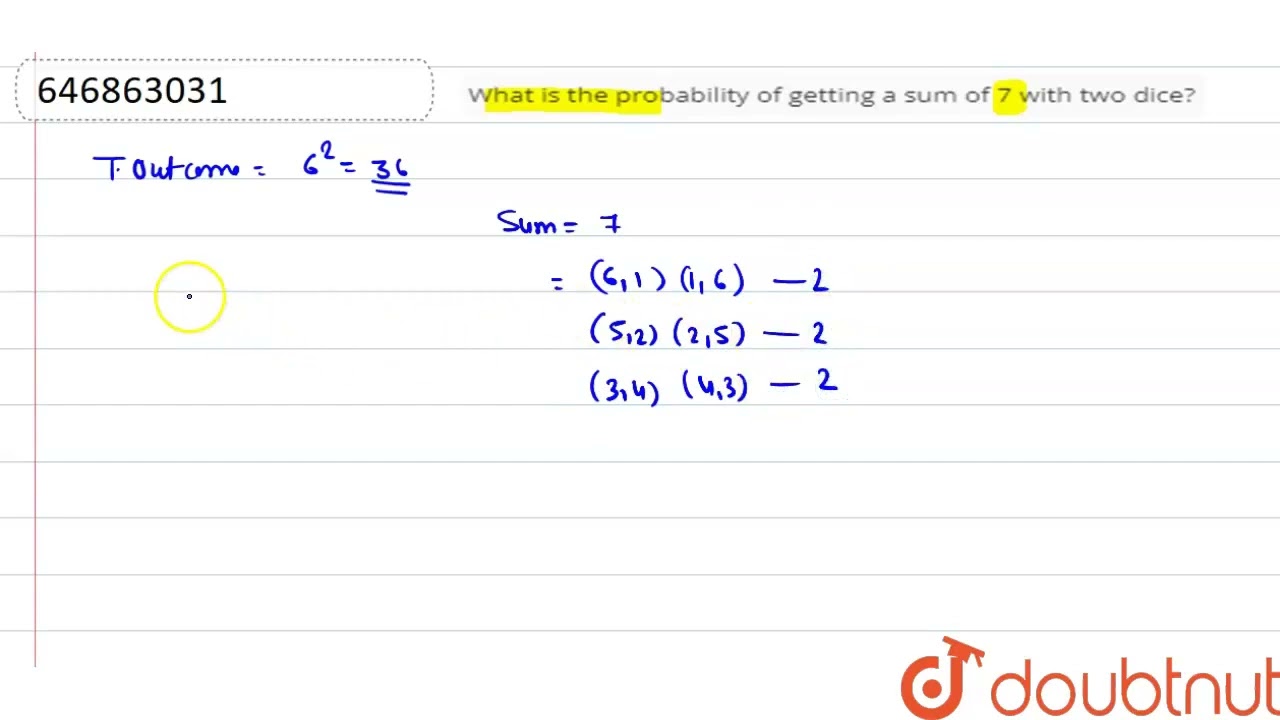 What is the probability of getting a sum of 7 with two dice? | CLASS 14 | PROBABILITY | MATHS | ...