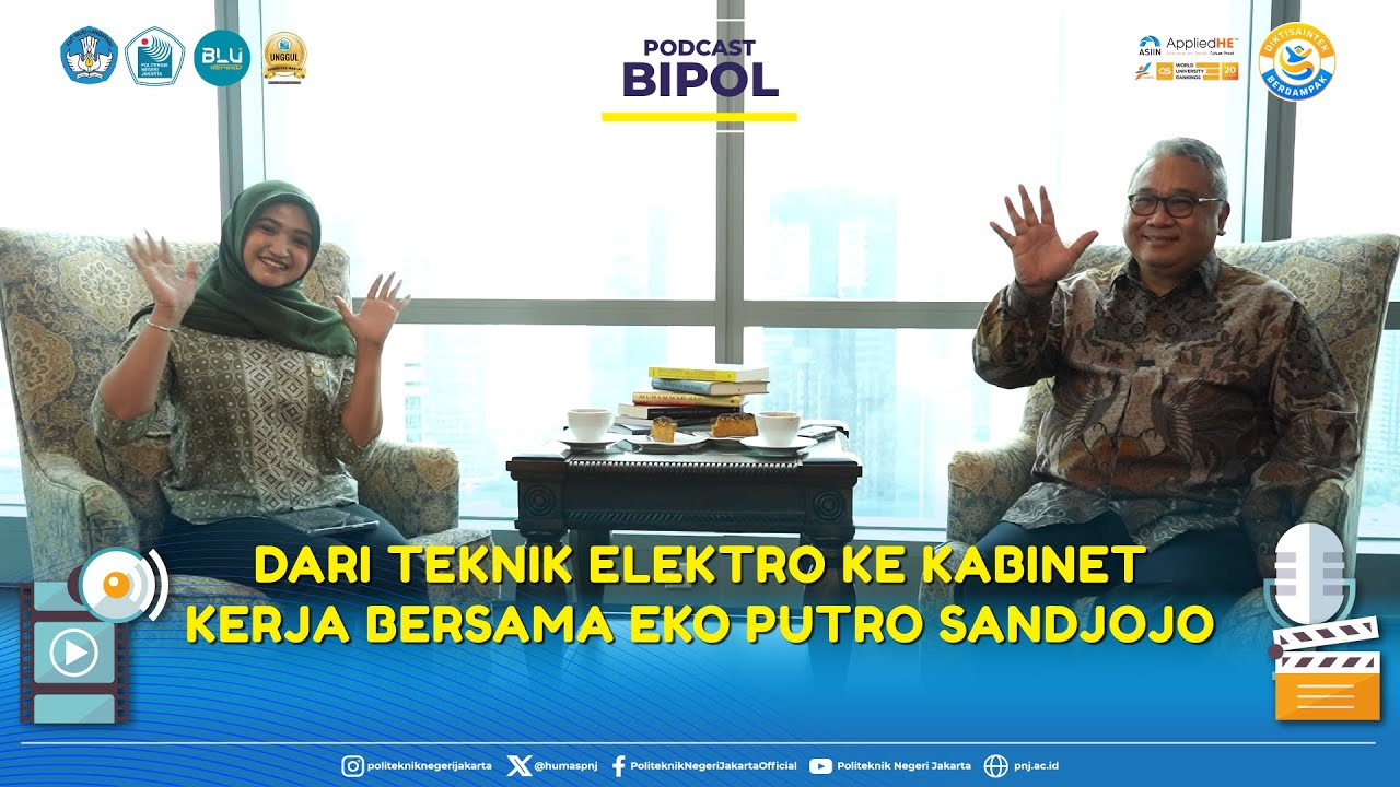 [ BIPOL PODCAST ] #38 - DARI TEKNIK ELEKTRO KE KABINET KERJA RI BERSAMA EKO PUTRO SANDJOJO