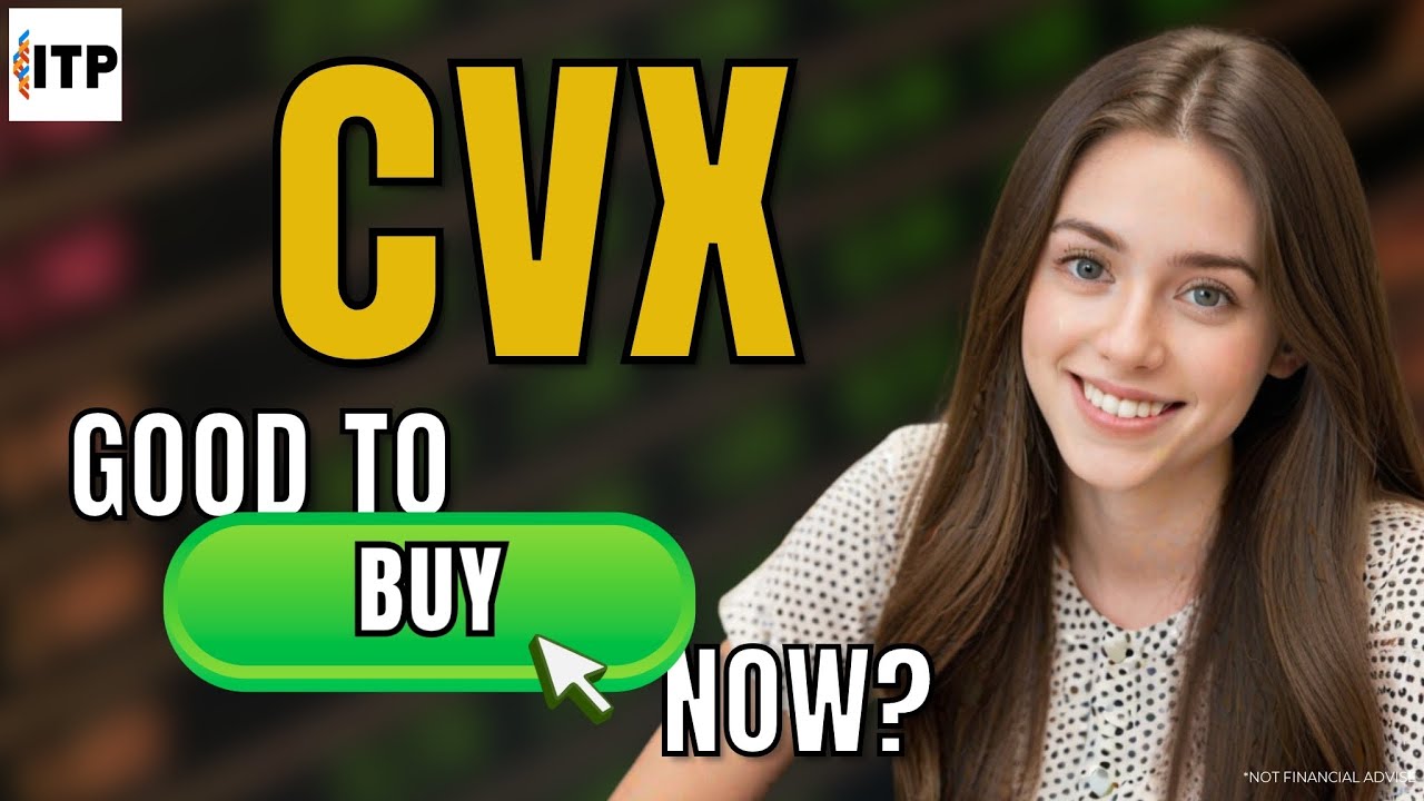 Is Chevron Corp CVX A Good Time To Buy Now? CVX Stock Analysis