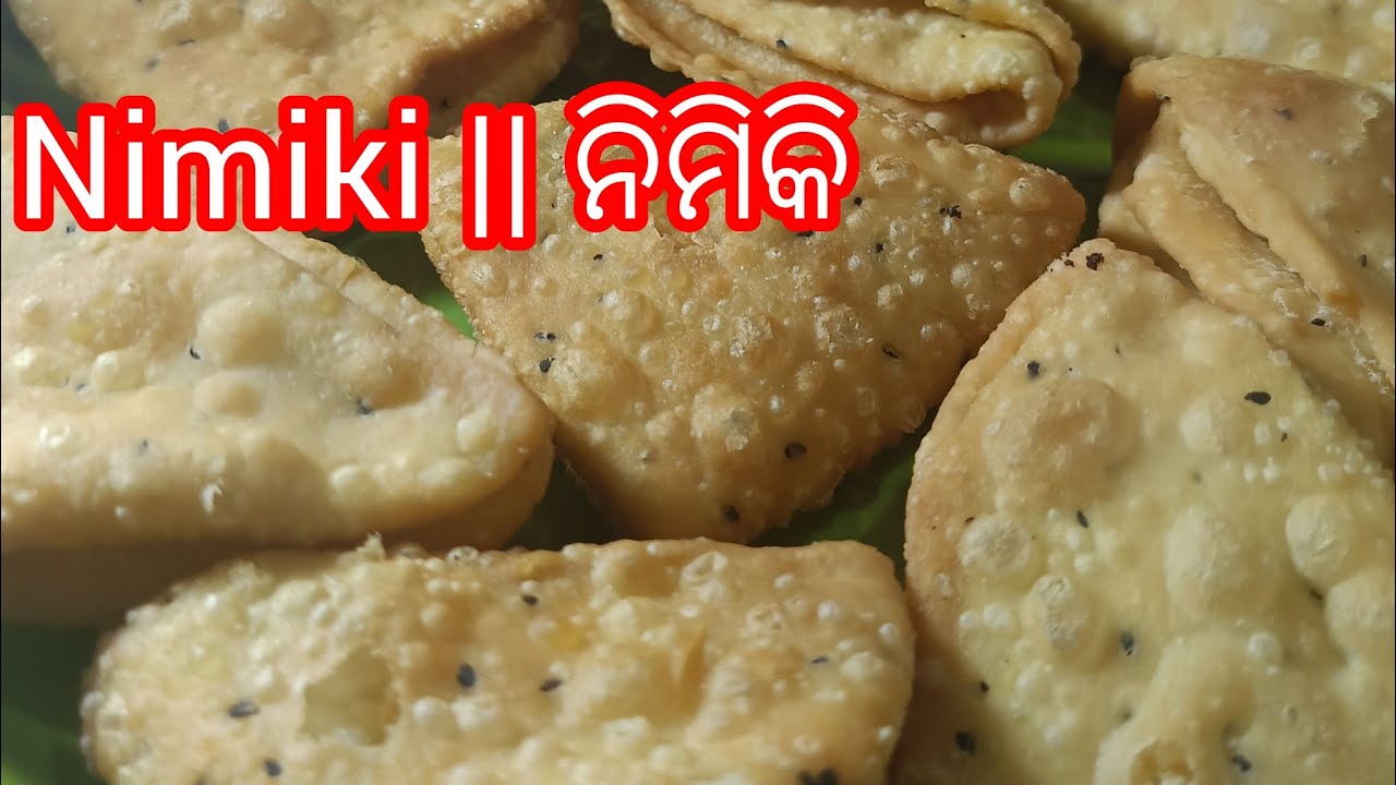 ନିମିକି || Nimiki 