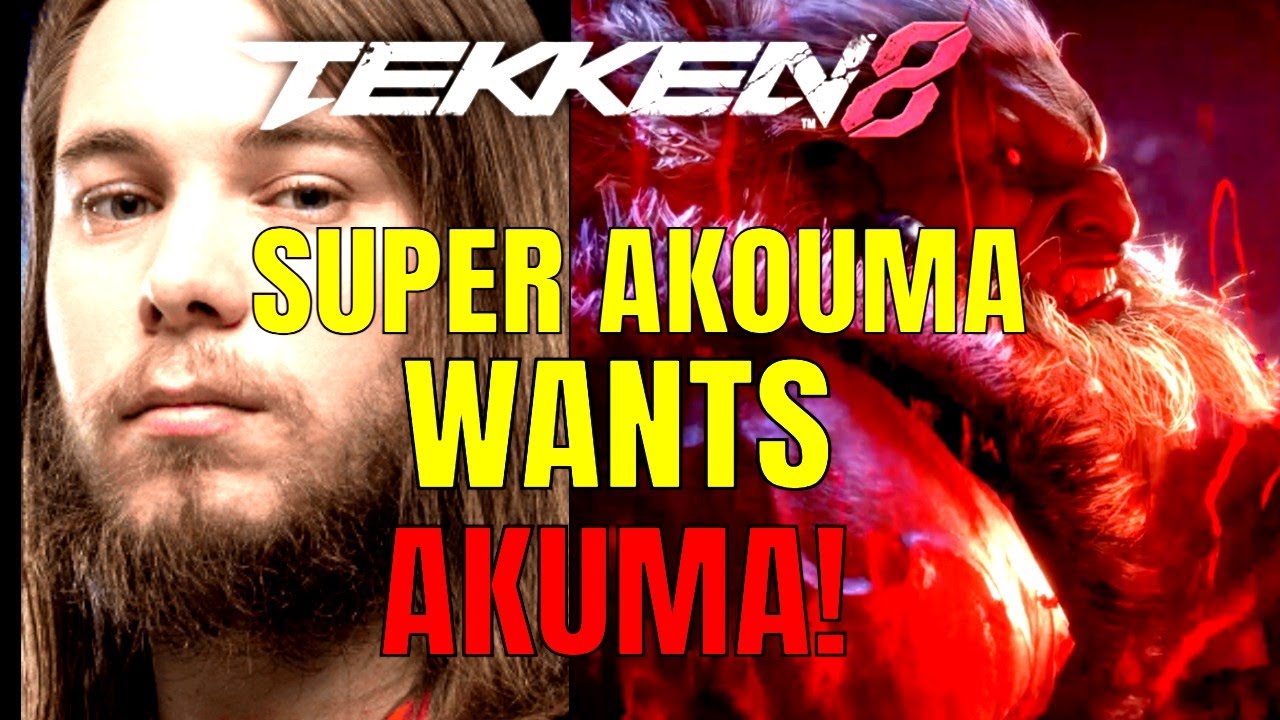 SUPER AKOUMA GETS DRAGGED FOR WANTING AKUMA IN TEKKEN 8!