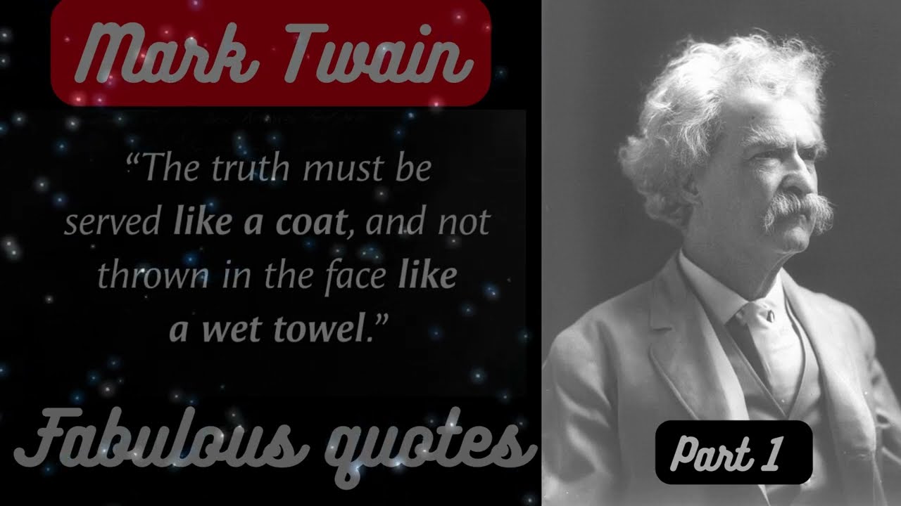 Mark Twain Quotes about life - Part 1 #quotes #marktwainquotes