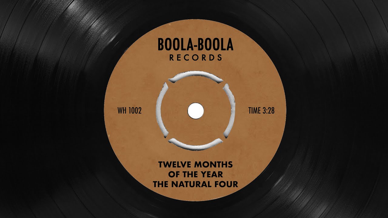 The Natural Four - Twelve Months of the Year (Official Audio) | Boola-Boola Records