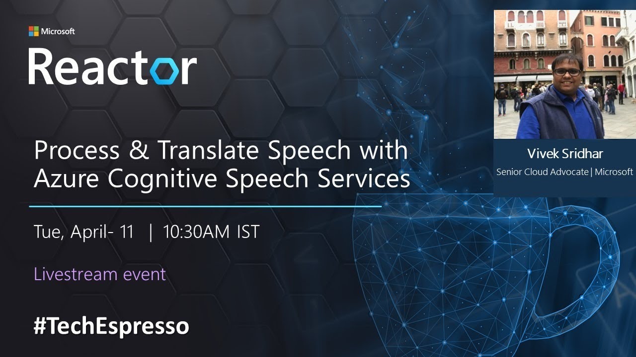 Process & Translate Speech with Azure Cognitive Speech Services | #TechEspresso