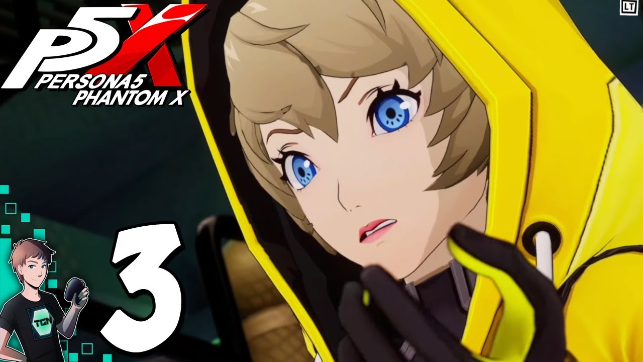 Persona 5 The Phantom X - Part 3: Awaken My Persona