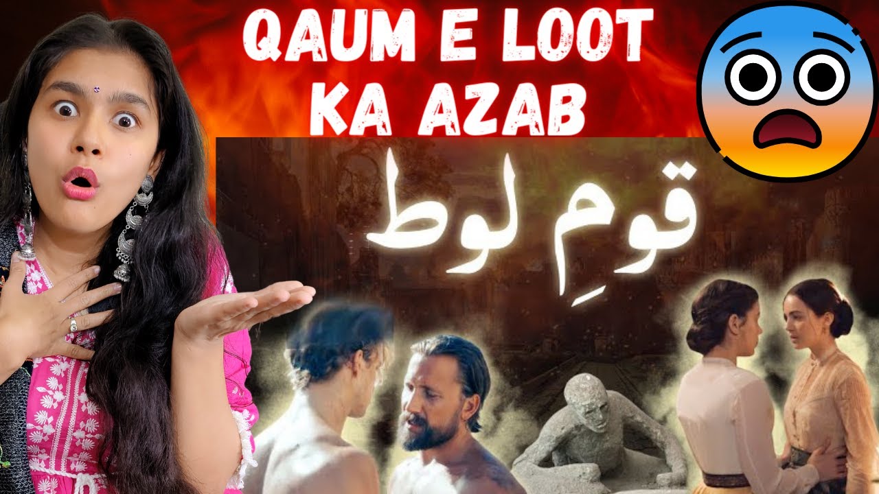 Indian Reaction on Qaum e Loot ka azab | Hazrat loot ka waqia | Story of prophet Lut