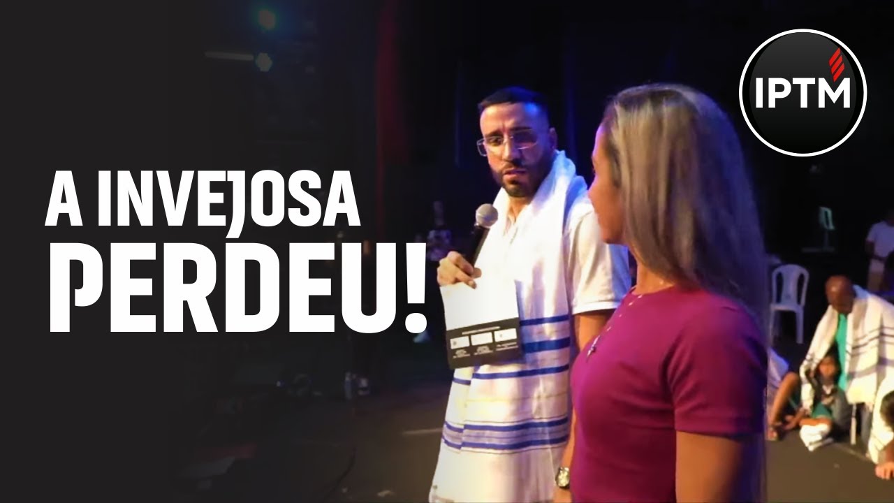 A INVEJOSA PERDEU! - Pr Leonardo Sale