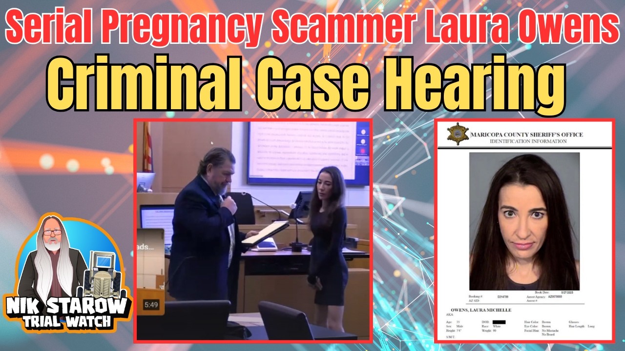 Serial Pregnancy Scammer Laura Owens Criminal Case Update