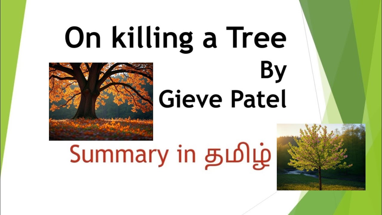 #on killing a tree by #Gieve patel #summary in #Tamil #notes in #english #school 9th std #poem #net