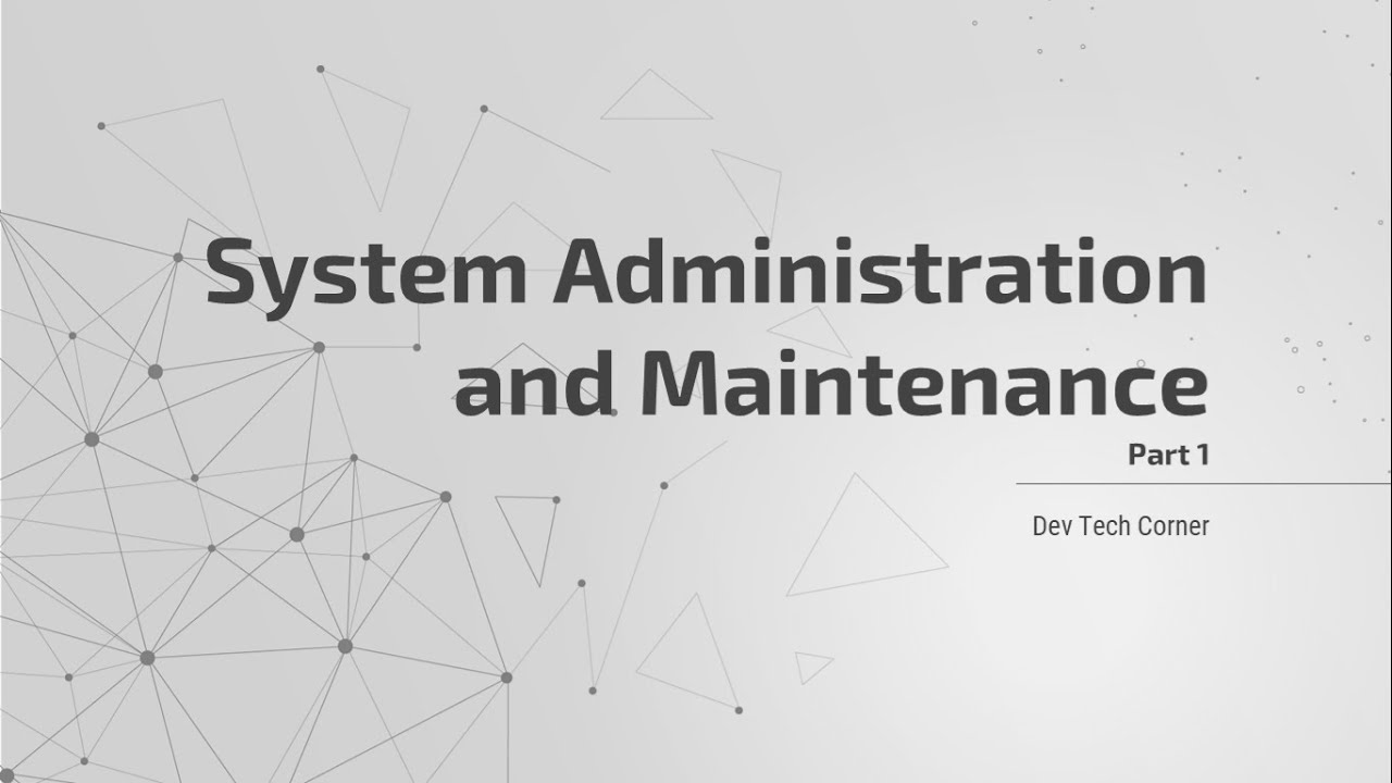 SysAd and Maintenance | Part 1 | Windows Server 2019 Overview