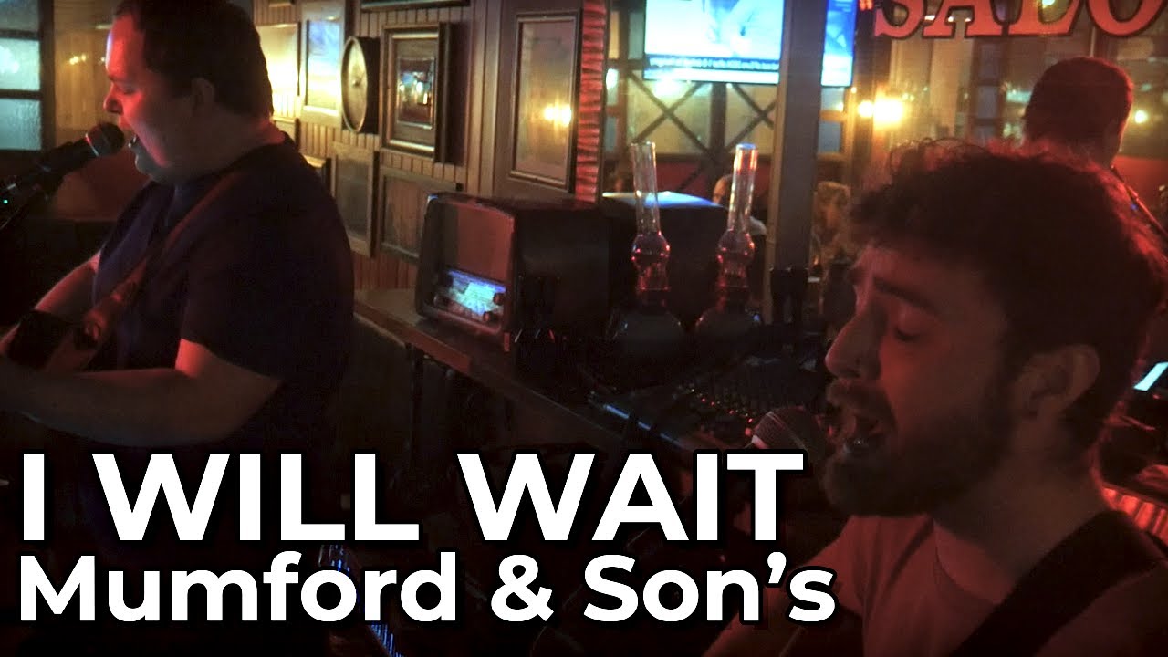 I Will Wait - Mumford & Son's (Cover) @ Temple Bar Salou