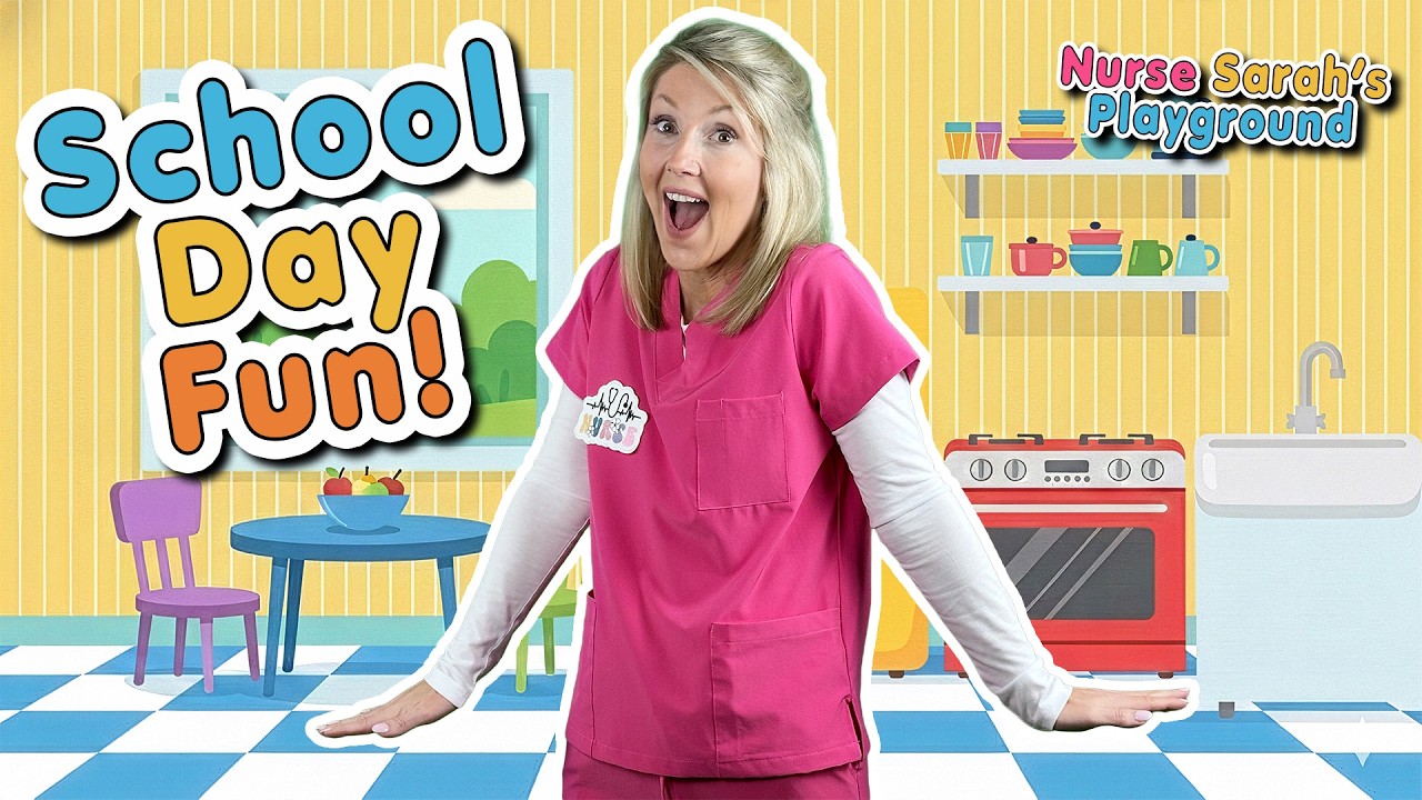School Day FUN Adventure!  Nurse Sarah’s Playground