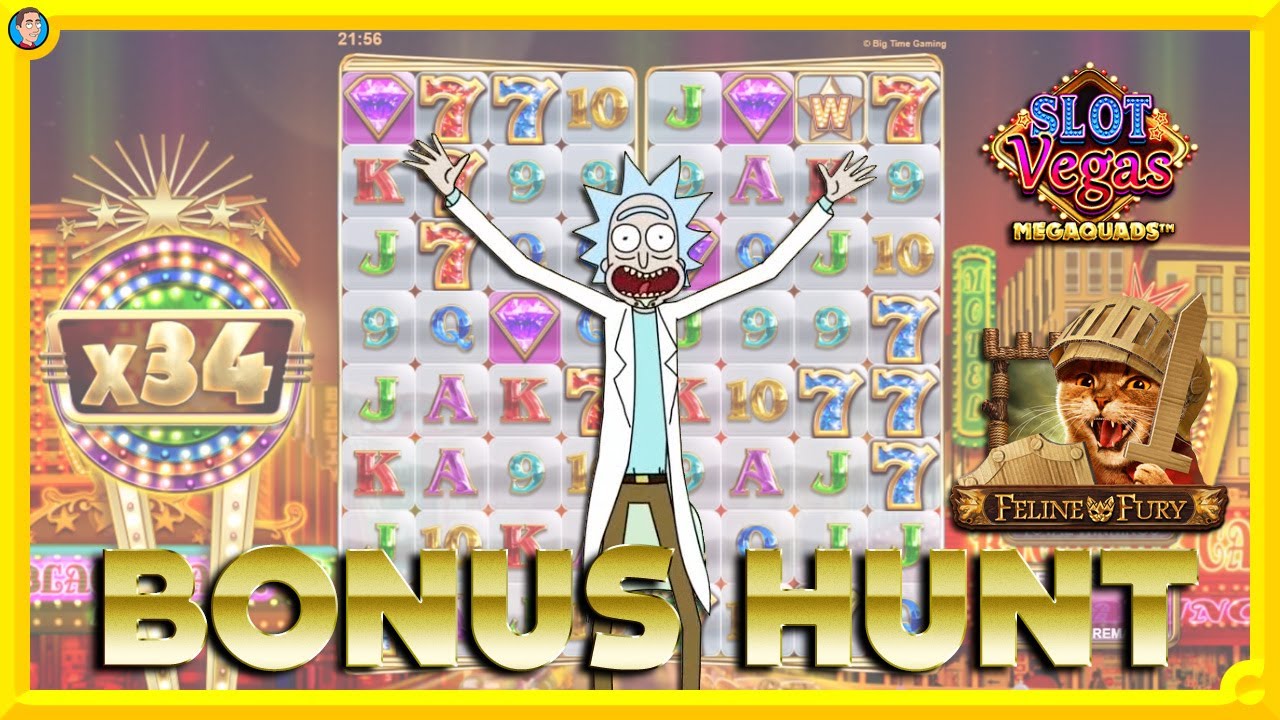 Bonus Hunt: Slot Vegas Megaquads, Feline Fury, Rick & Morty Megaways & More..