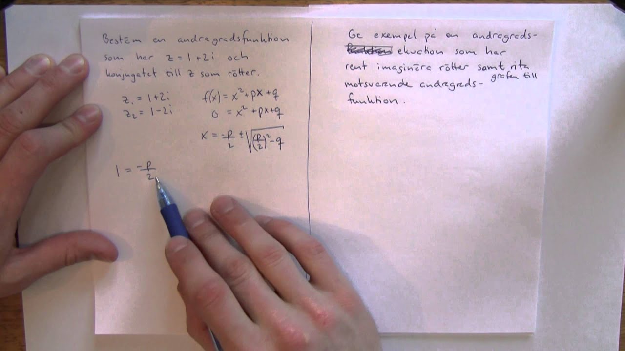 Matematik 4 - Komplexa tal del 2 - Nya begrepp