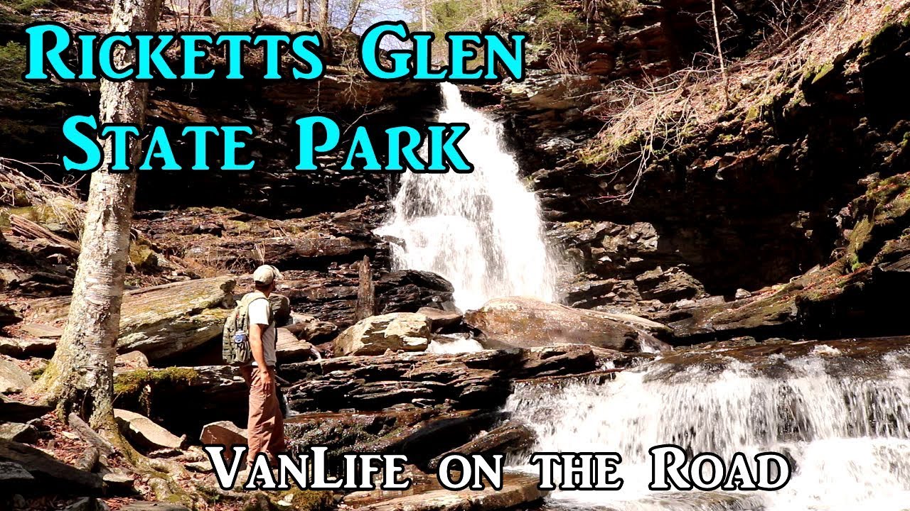 Ricketts Glen State Park, Pennsylvania - VanLife on the Road