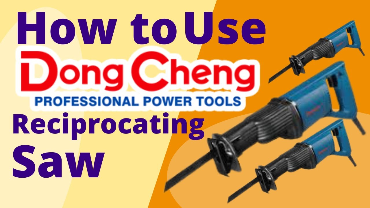 How to use Dong Cheng DCJF28 Cordless Reciprocating Saw