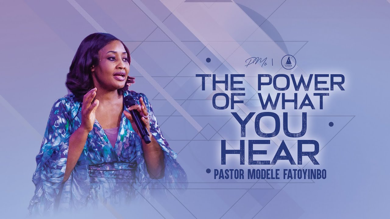 The Power of What You Hear | Pastor Modele Fatoyinbo | #COZATuesdays | Service 11-03-2025