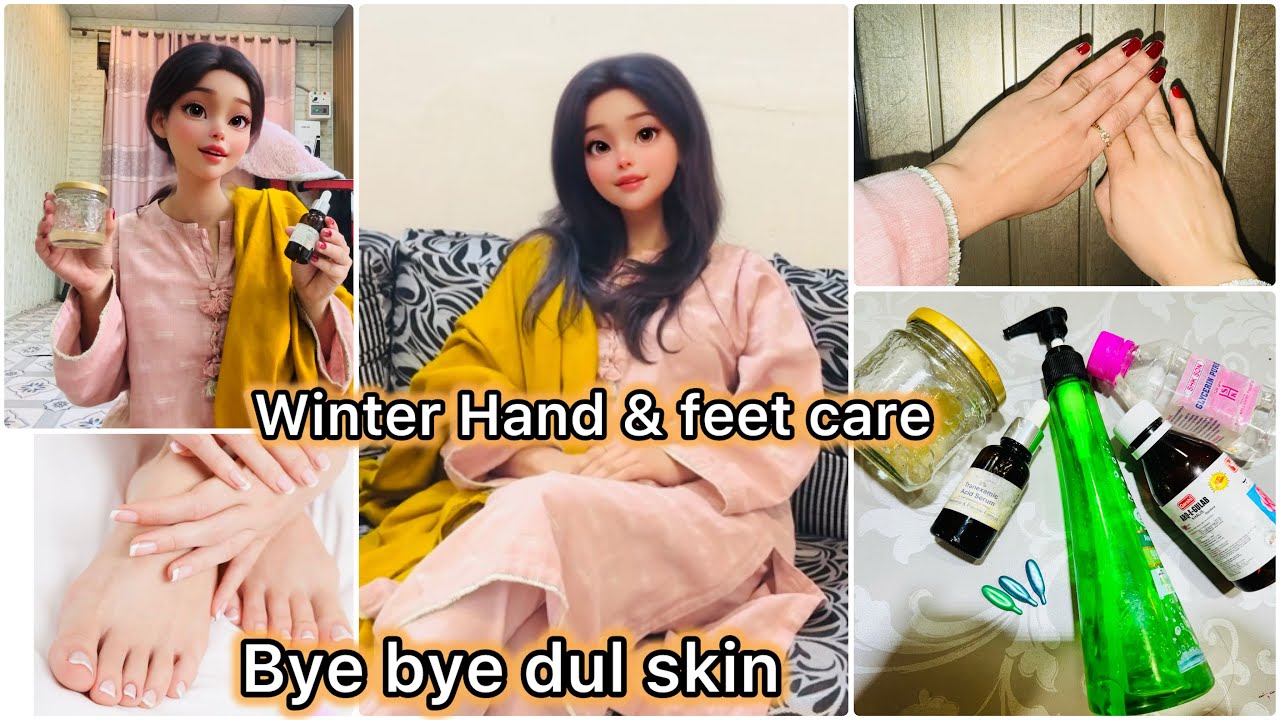 Winter Hand & Feet Care | No Salon, Soft & Smooth Skin 