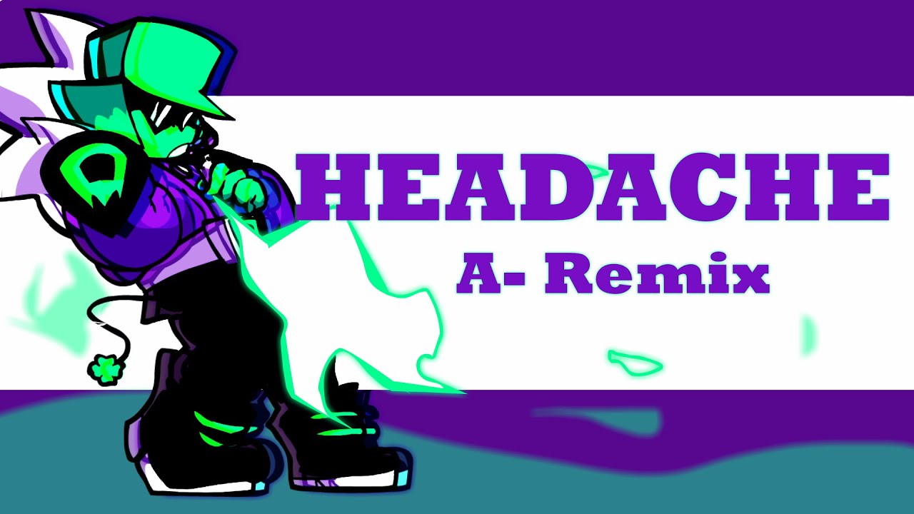 Headache A - REMIX (FNF Hazy River)