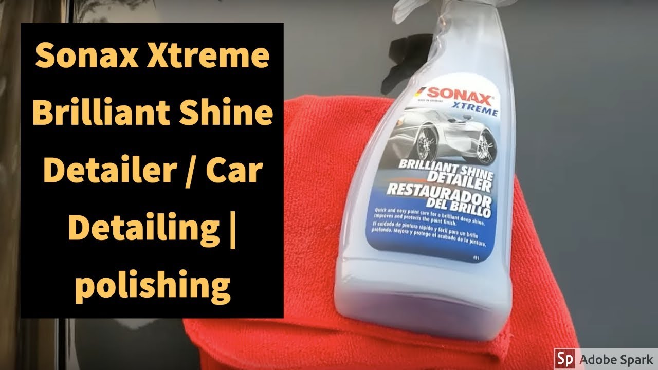 Sonax Xtreme Brilliant Shine Detailer  review | Car Detailing | polishing