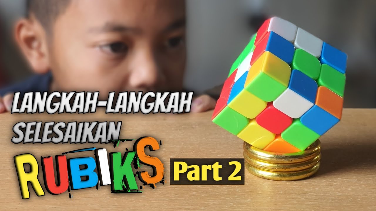 Cara Menyelesaikan Rubiks 3x3  Layer 3 || Part 2 #deldido