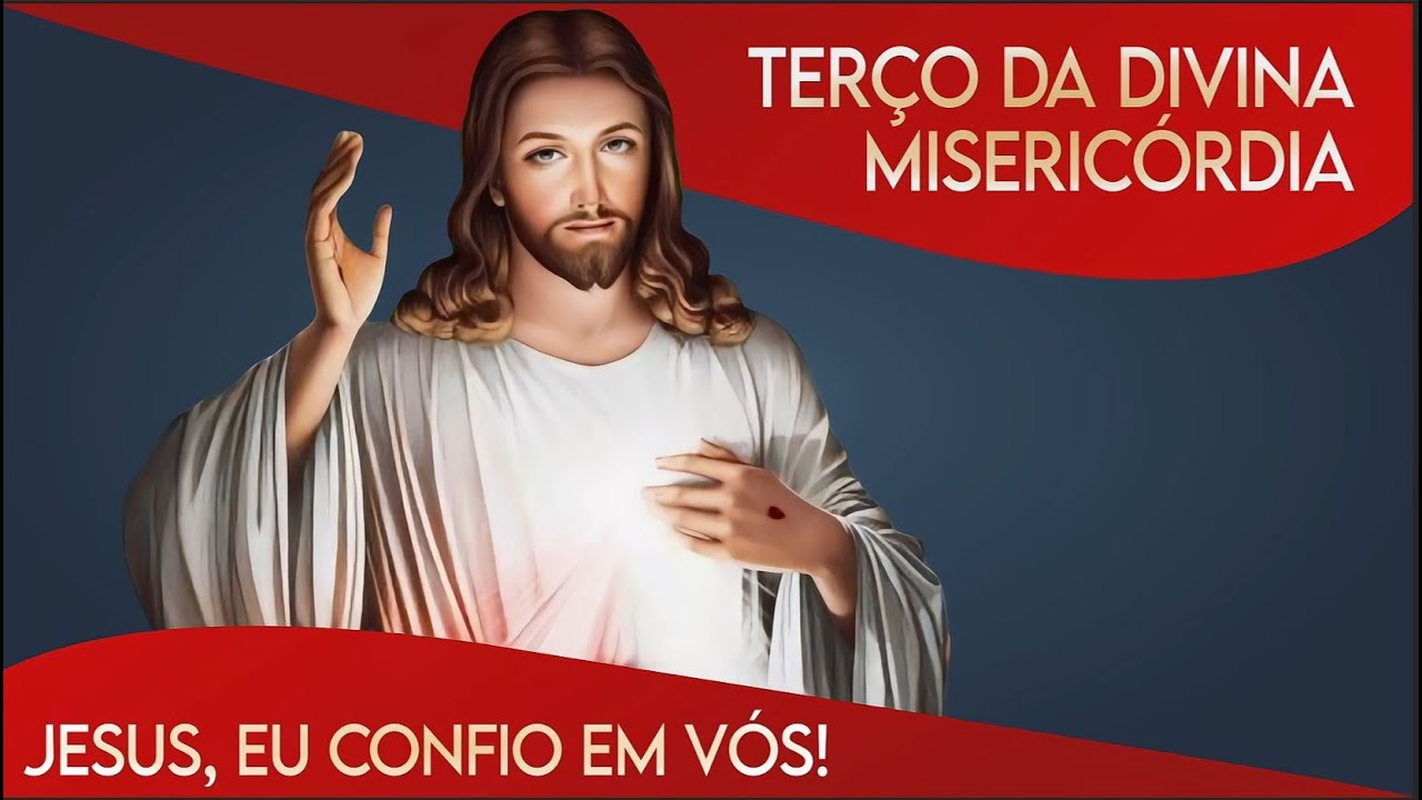 TERÇO DA DIVINA MISERICÓRDIA  25-02-26